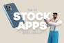 The best stock trading apps of 2022