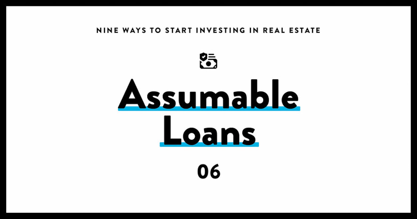Real estate investing 06 assumable loans