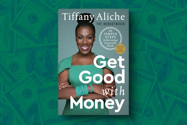 Get Good with Money: Ten Simple Steps to Becoming Financially Whole Hardcover by Tiffany Aliche