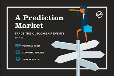 A prediction market allows you to invest in political races, economic reports, and trial verdicts