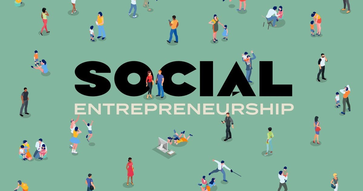12 Best Social Entrepreneurship Ideas [2021] - WealthFit