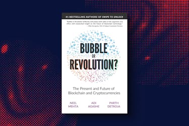 Best books on cryptocurrency: Blockchain Bubble or Revolution: The Future of Bitcoin, Blockchains, and Cryptocurrencies by Neel Mehta, Adi Agashe, and Parth Detroja