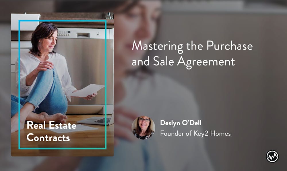 Real estate course: Real Estate Contracts: Mastering the Purchase and Sale Agreement