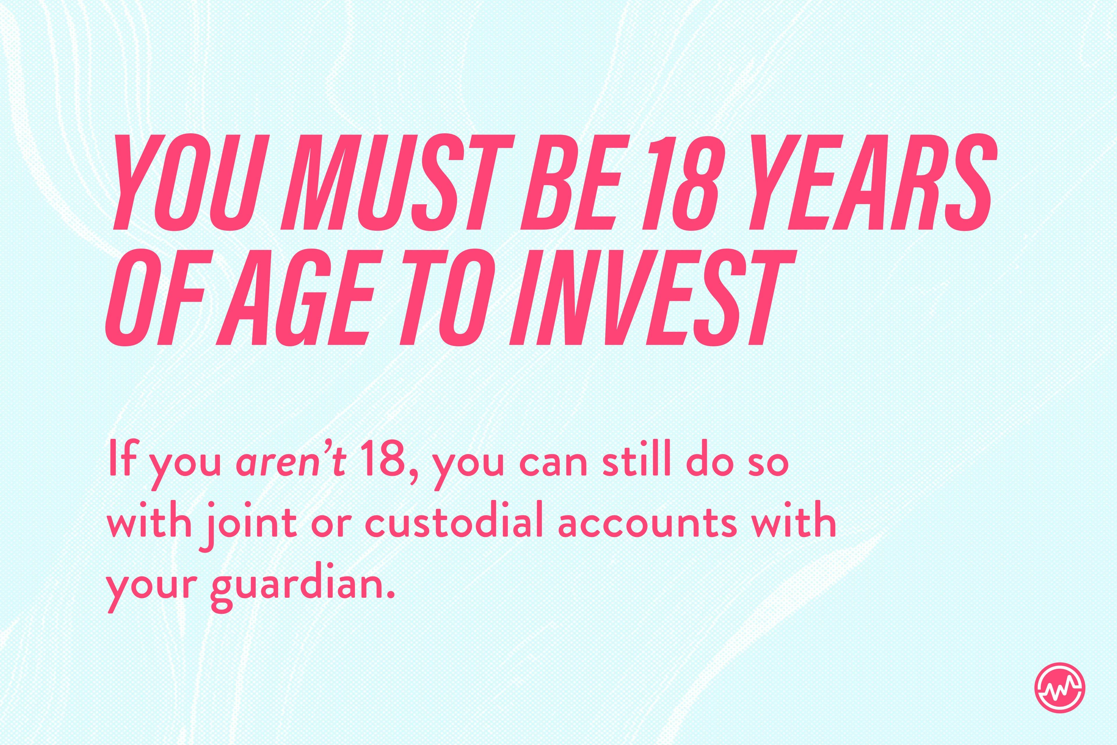 How To Invest Under The Age Of 18