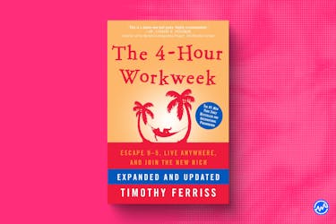 The 4-Hour Workweek by Timothy Ferriss 