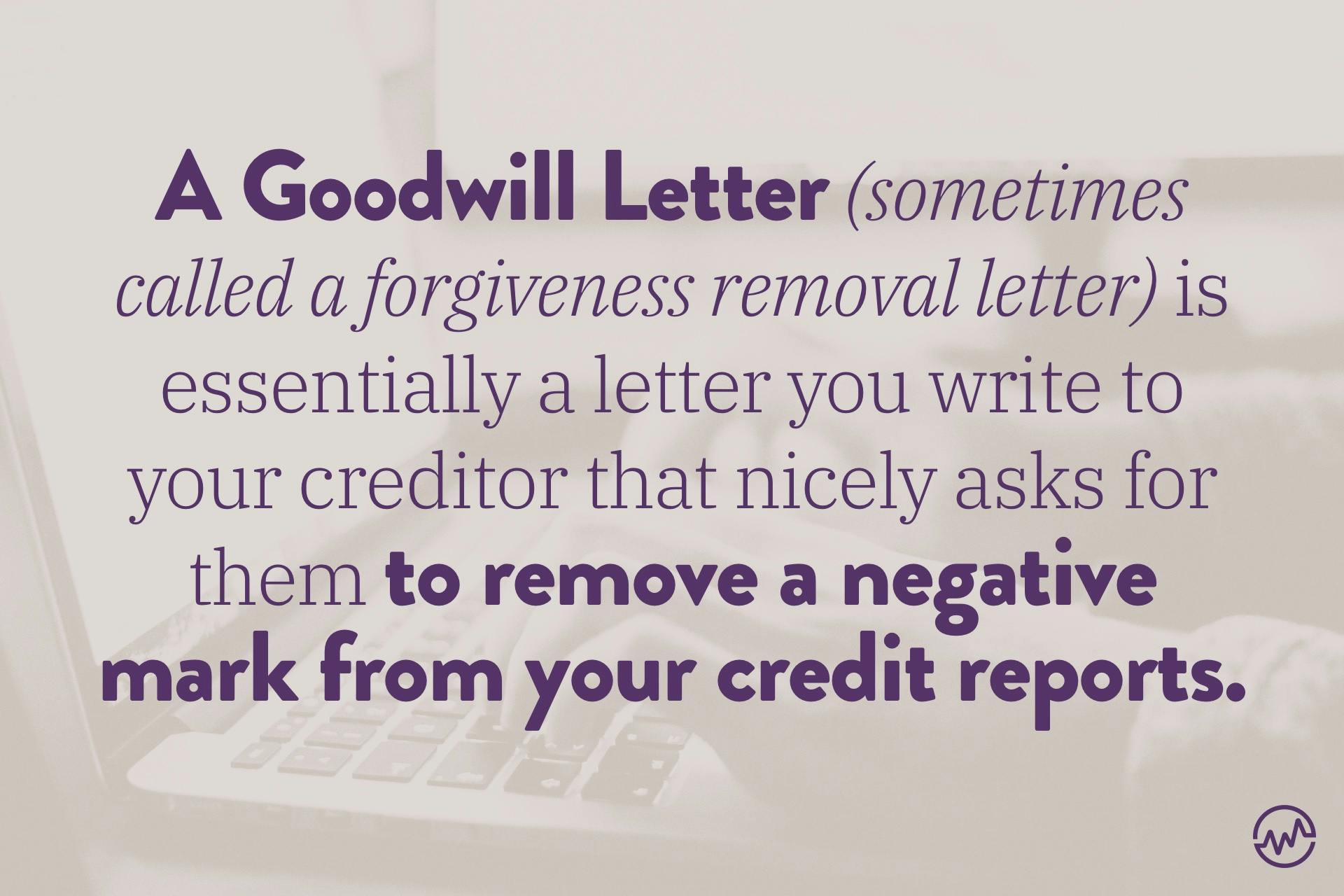 How to Write A Goodwill Letter That WORKS [Templates Included] WealthFit