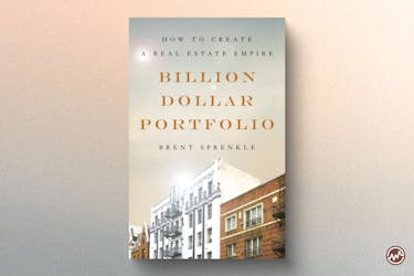 Billion Dollar Portfolio: How to Create a Real Estate Empire 