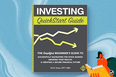 Stock investing book: Investing QuickStart Guide: The Simplified Beginner’s Guide to Successfully Navigating the Stock Market, Growing Your Wealth & Creating a Secure Financial Future (QuickStart Guides™ - Finance) by Ted Snow
