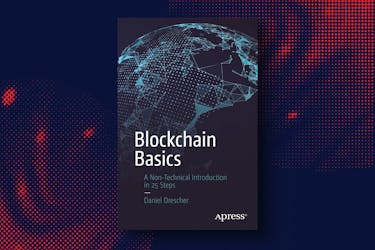Best books on cryptocurrency: Blockchain Basics: A Non-Technical Introduction in 25 Steps by Daniel Drescher