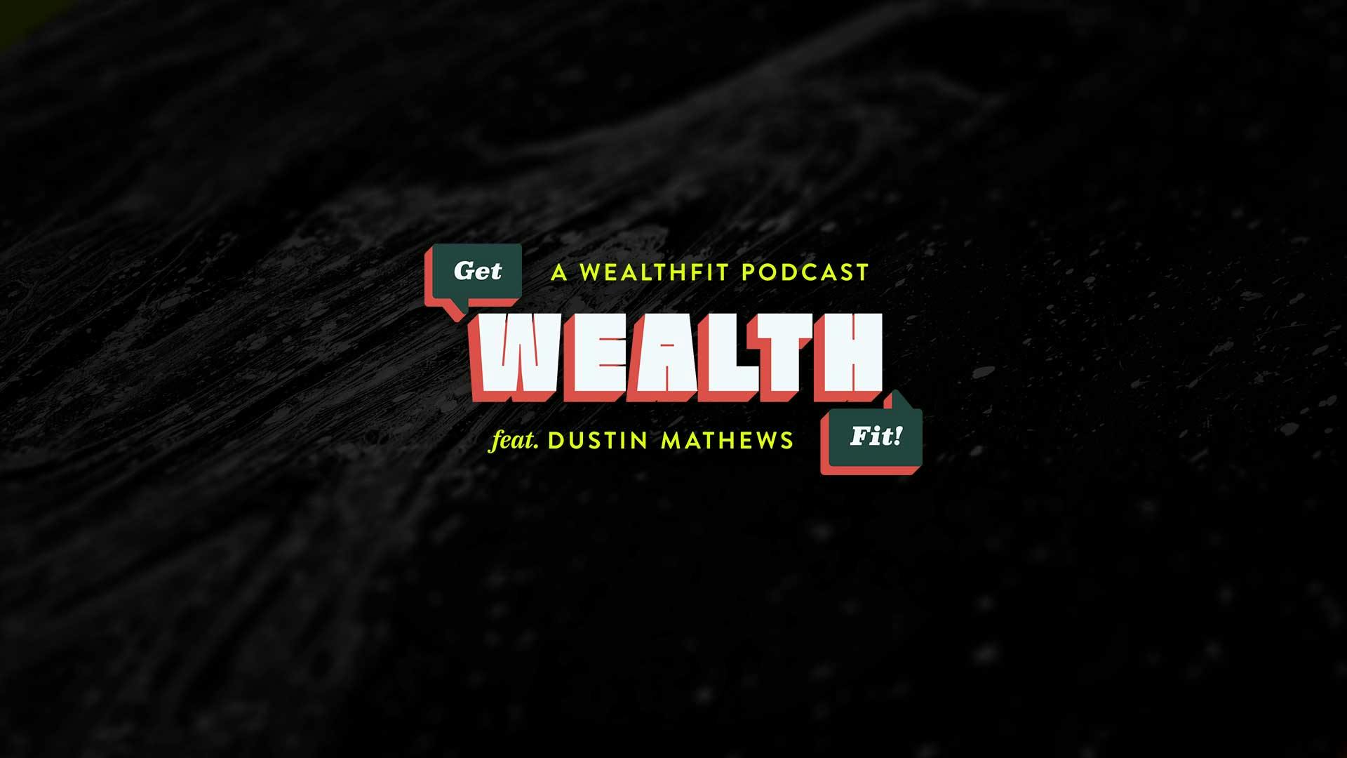 Get WealthFit!