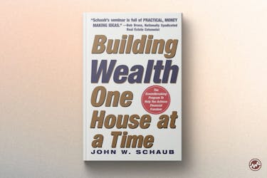 Best Real Estate Book: Building Wealth One House at a Time by John Schaub