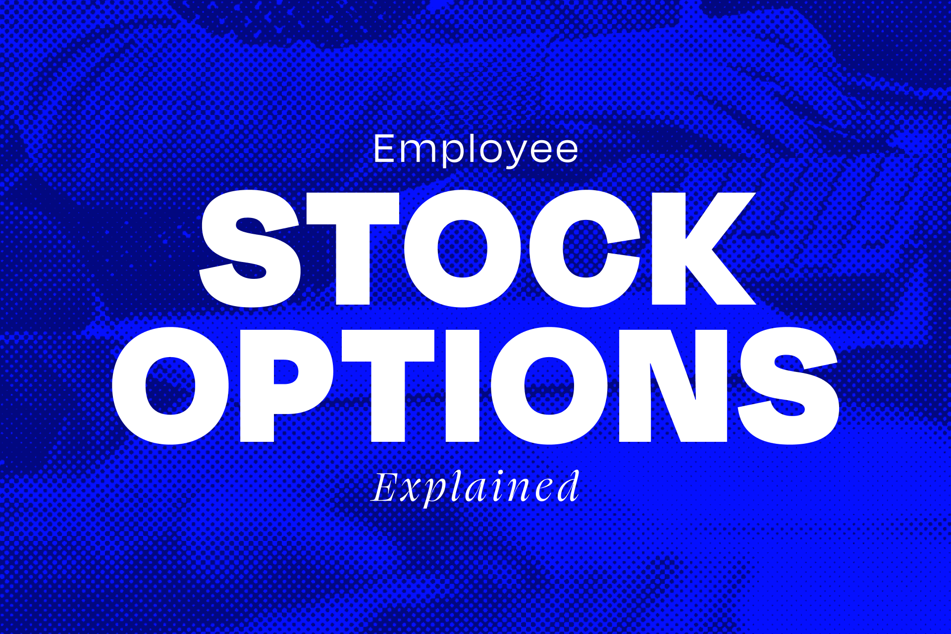 Stock Options For Employees Explained WealthFit