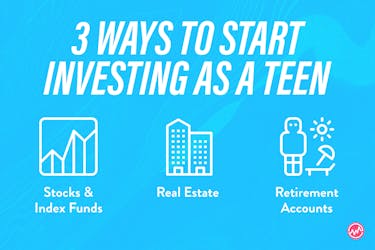 3 ways to invest as a teen: stocks and index funds, real estate, and retirement accounts