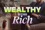Wealthy vs rich: what's the difference?
