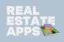 The best real estate apps for buyers, investors and sellers today