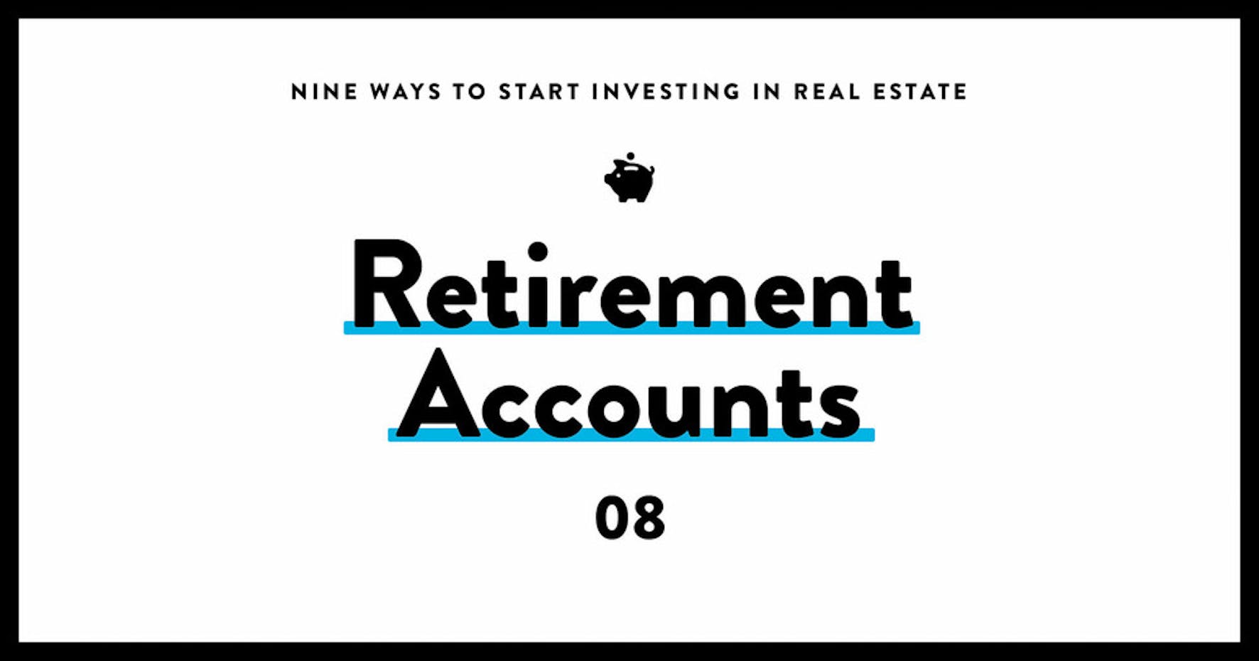 real estate investing for beginners 08 retirement accounts