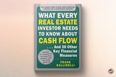 Best Real Estate Book: What Every Real Estate Investor Needs to Know About Cash Flow... And 36 Other Key Financial Measures by Frank Gallinelli