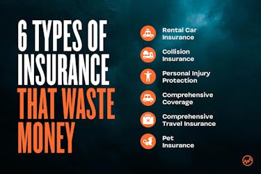 6 Types of insurance that waste money