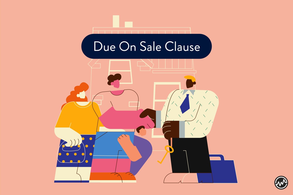 What is a Due on Sale Clause? WealthFit
