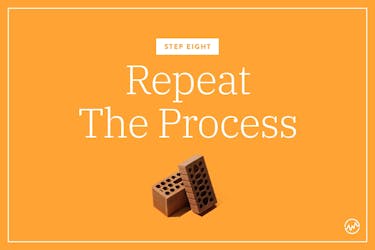 Flipping a house Step 8: Repeat the process