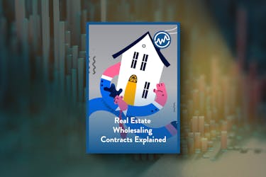 Real Estate Wholesaling Contracts Explained: How to Master the Wholesaling Process