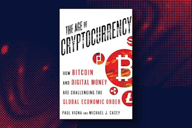 Best books on cryptocurrency: The Age of Cryptocurrency: How Bitcoin and Digital Money Are Challenging the Global Economic Order