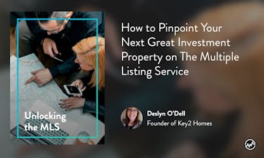 Real estate course: Unlocking the MLS: How to Pinpoint Your Next Great Investment Property on The Multiple Listing Service