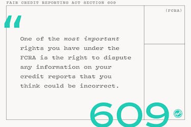 609 Letter: The rights you have under The Fair Credit Reporting Act (FCRA)