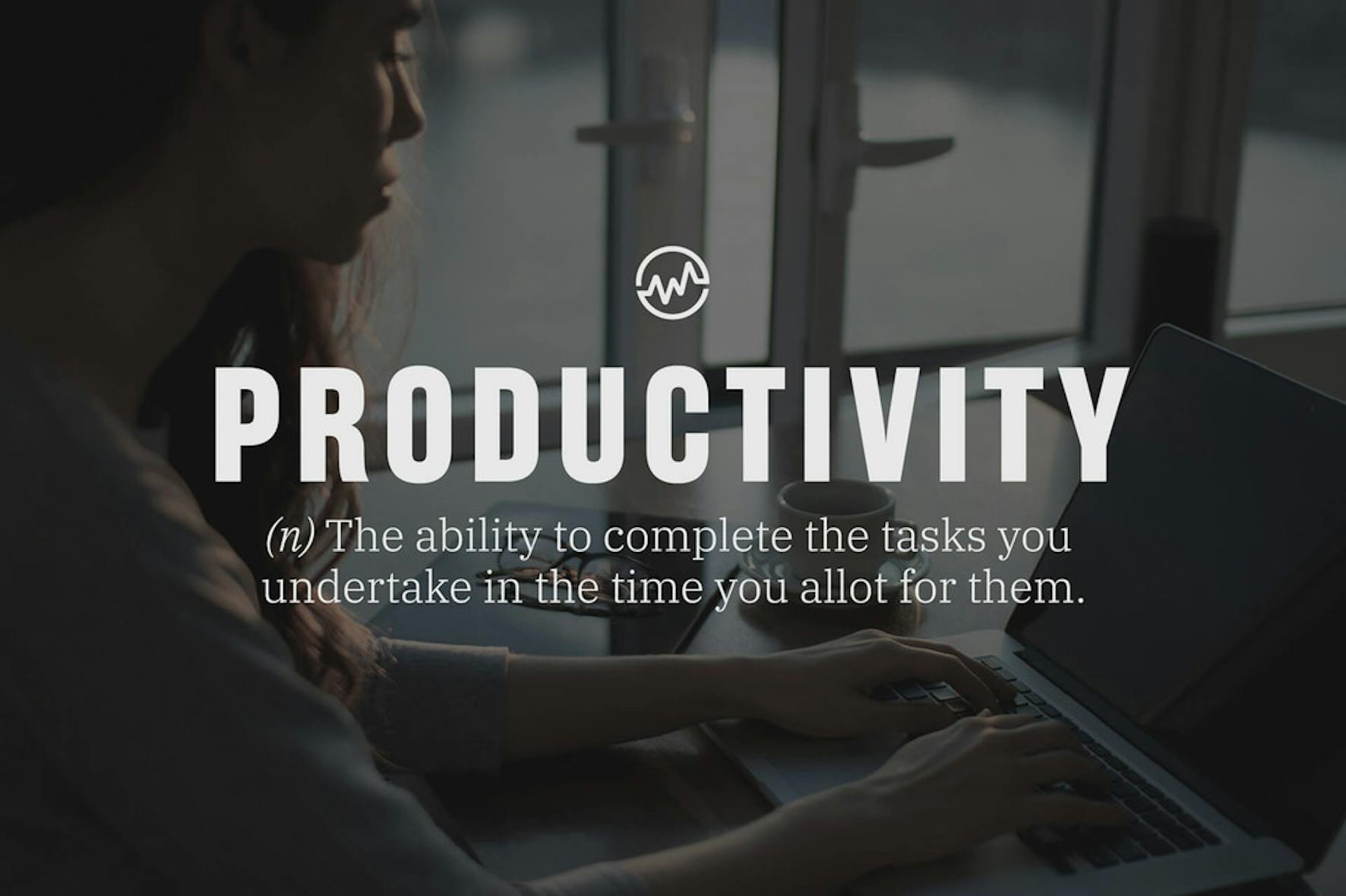 Ultimate Guide to Productivity. How To Get More Done in Less Time