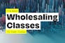 Discover the 10 best wholesaling real estate classes for new and experienced real estate investors alike.
