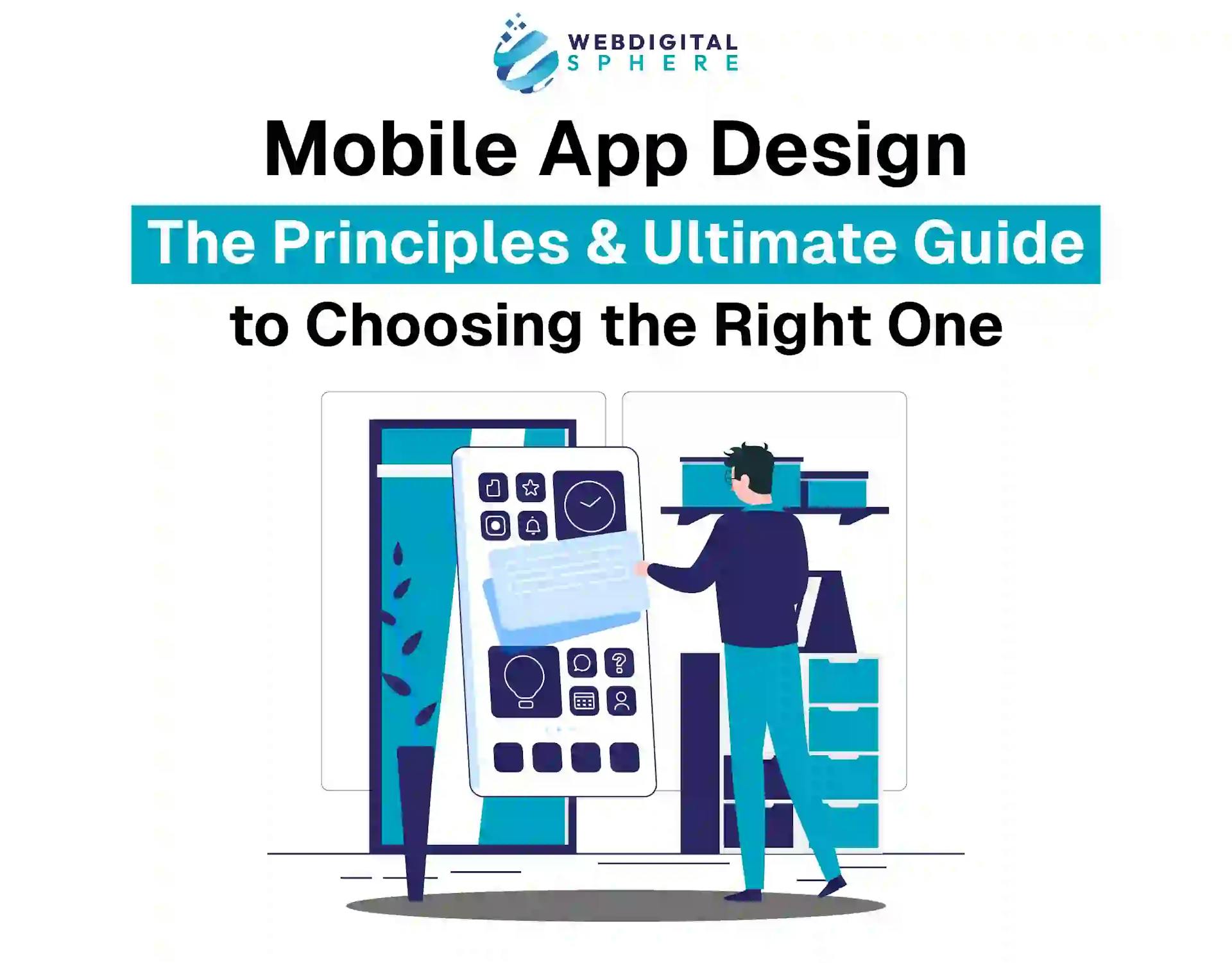 Complete guide to choosing the right mobile app design service