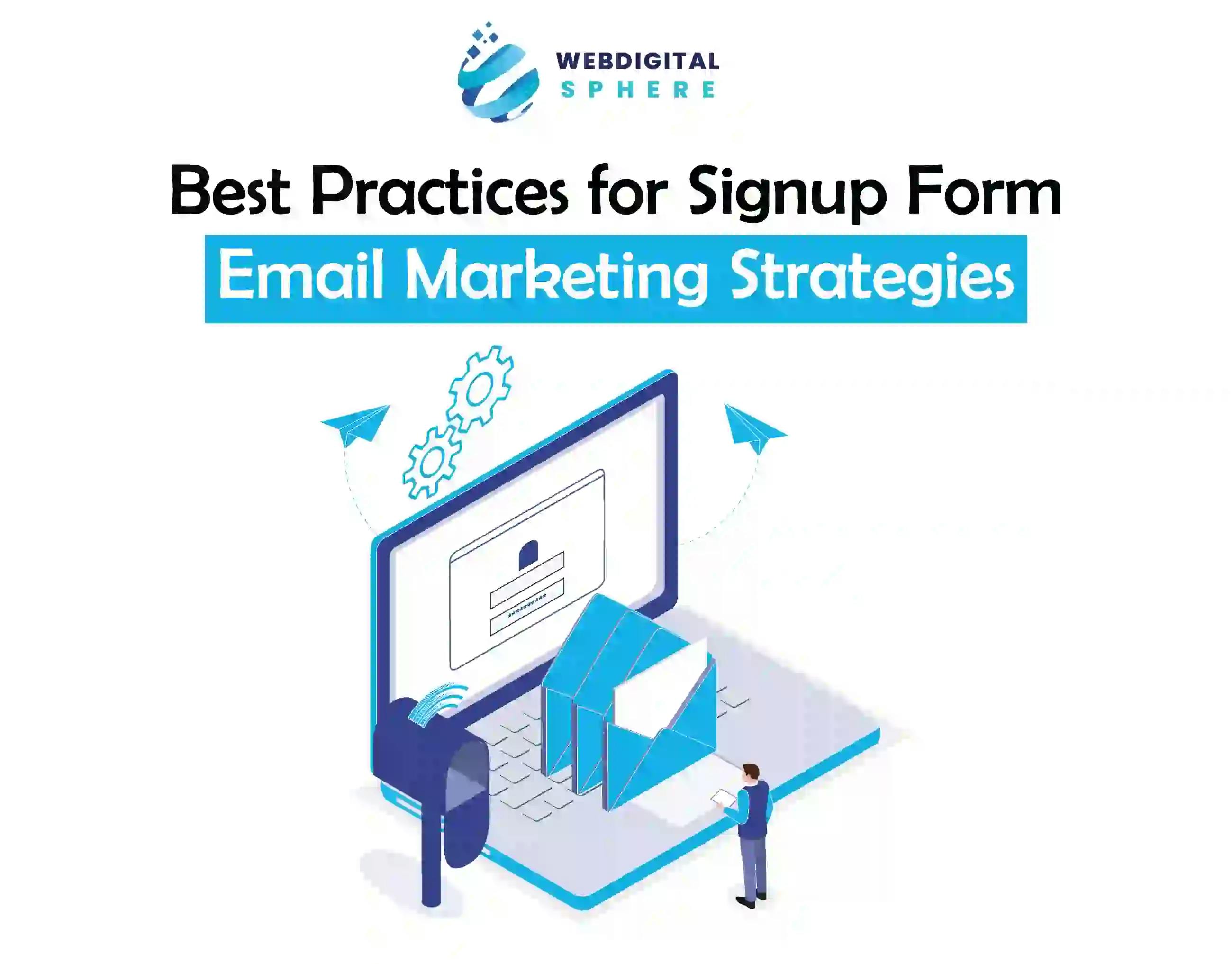 Best practices for signup form to overcome the email marketing challenges