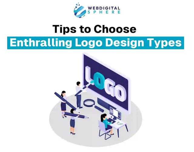Tips to choose enthralling logo design types for your brand identity