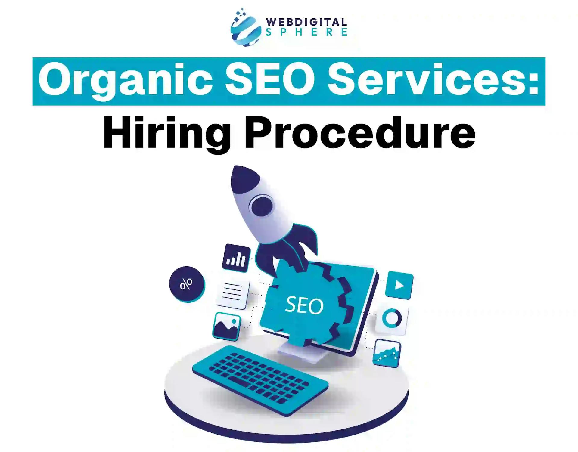 organic SEO services hiring process guide