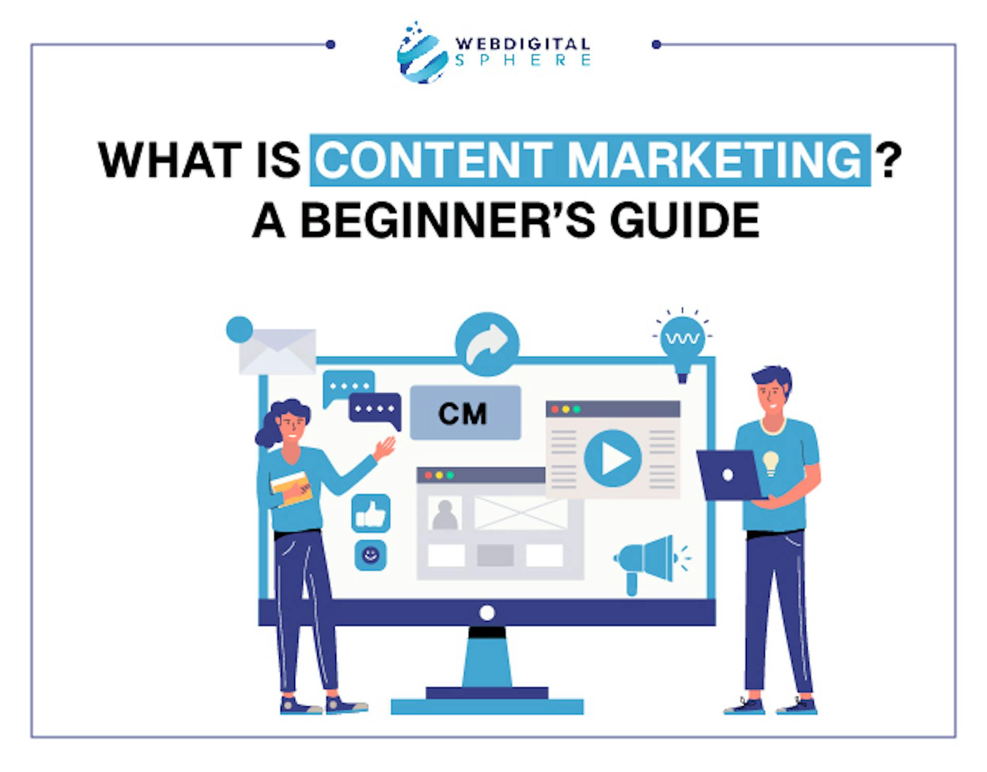 What is Content Marketing? A Beginner’s Guide to Content Marketing