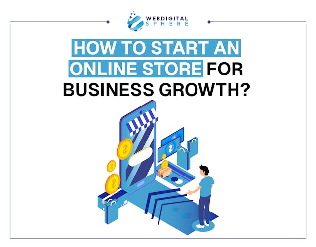 How to Start an Online Store for Business Growth?