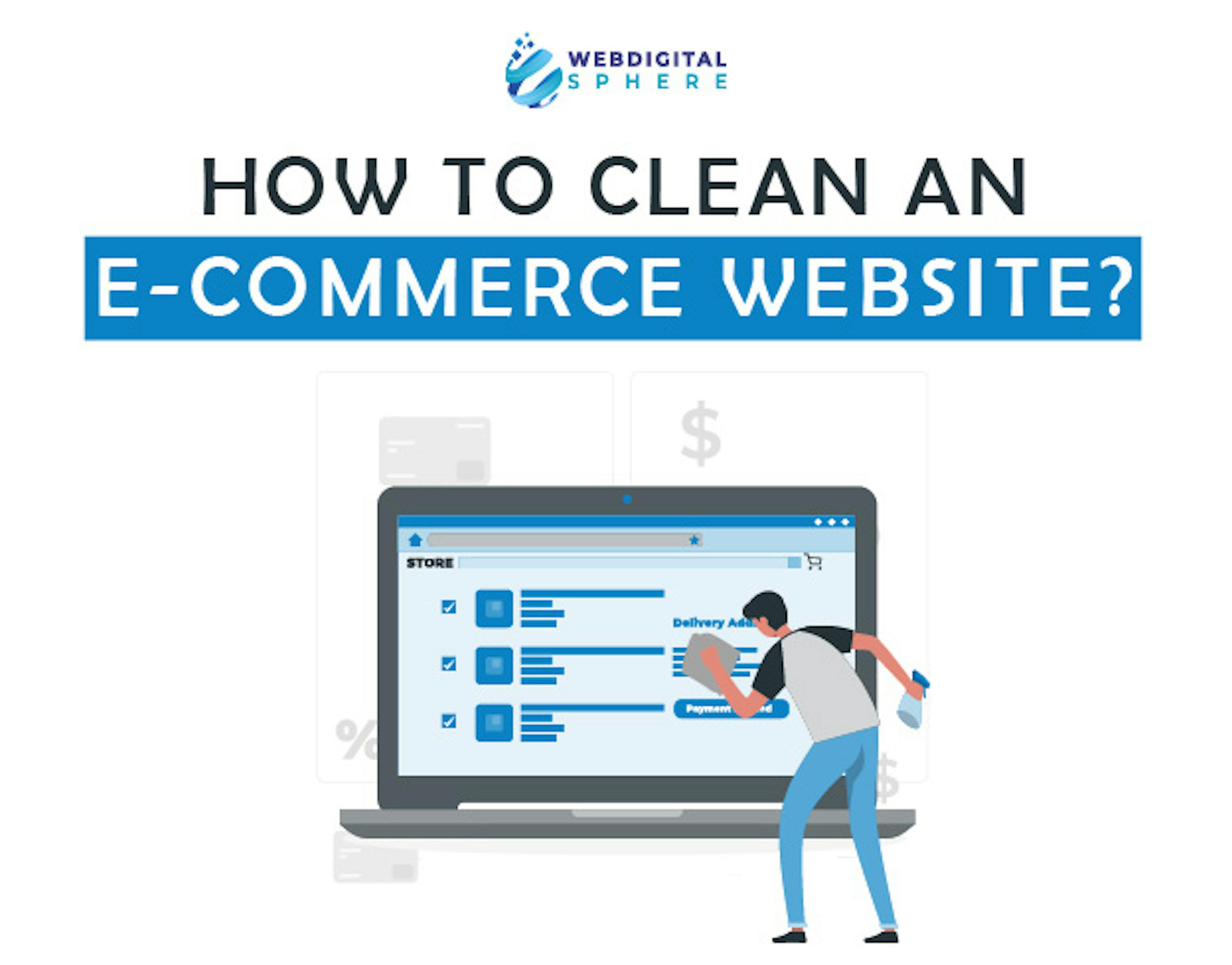 How to Clean an E-commerce Website for better search engine placement

 and cleaning of an e-commerce website for site health checkup