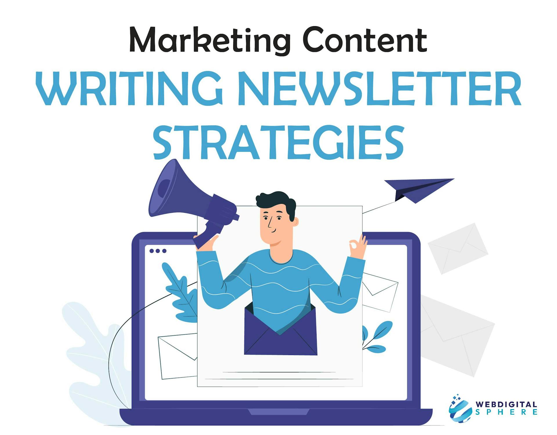 Marketing Content Writing Newsletter Strategies