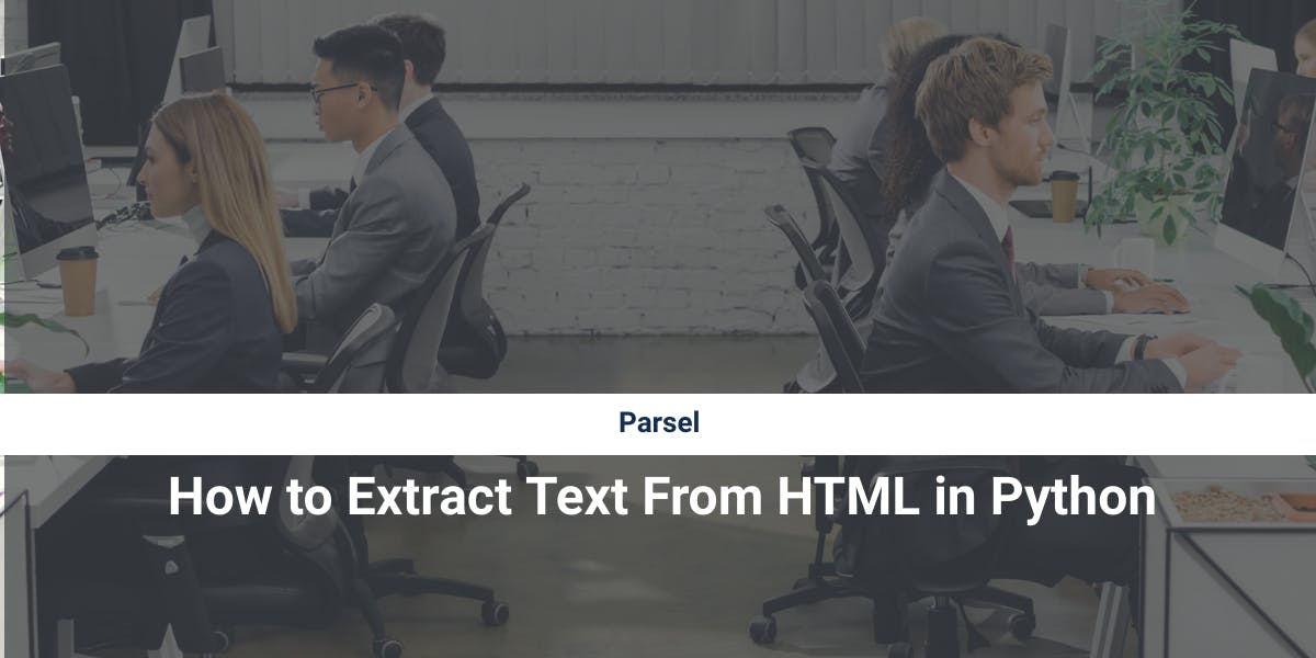 parsel-how-to-extract-text-from-html-in-python-webscrapingapi