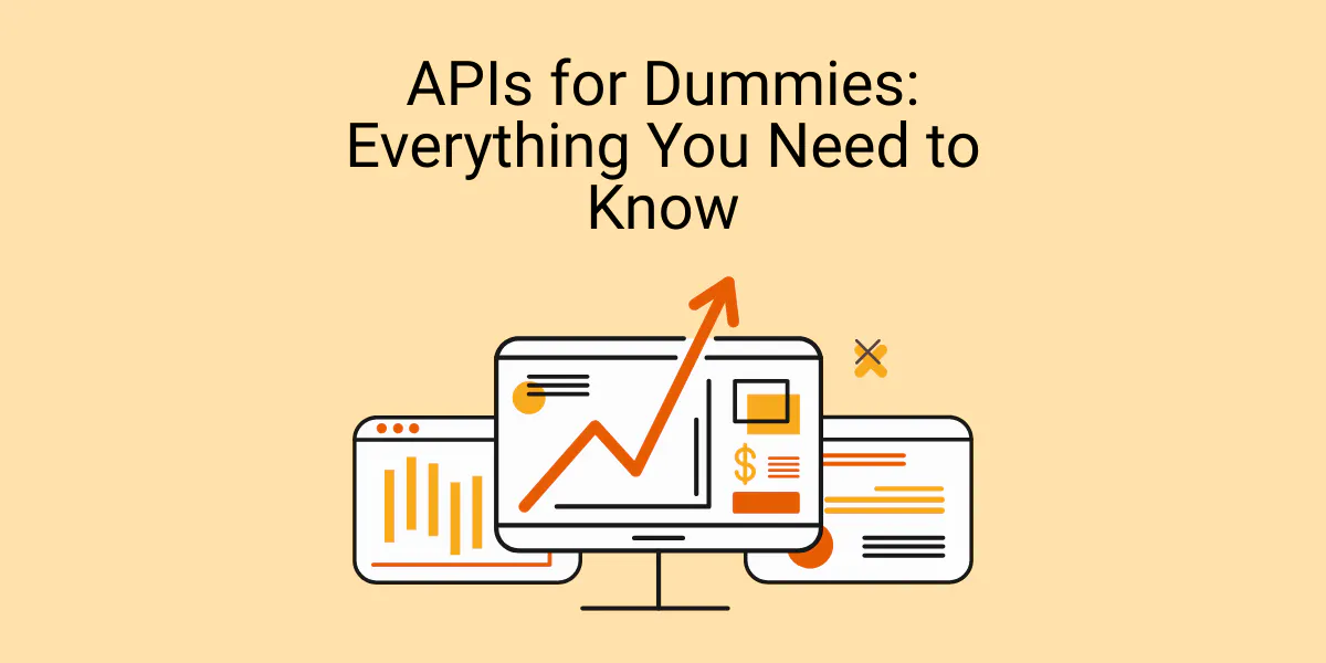 Cover illustration of dashboards and charts representing an introductory guide to APIs