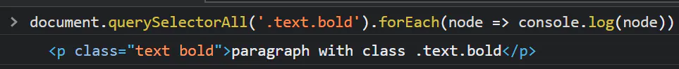 JavaScript console example selecting .text.bold and logging one paragraph element with classes text and bold