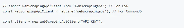 Code snippet showing how to import the WebScrapingAPI client and initialize it with an API key