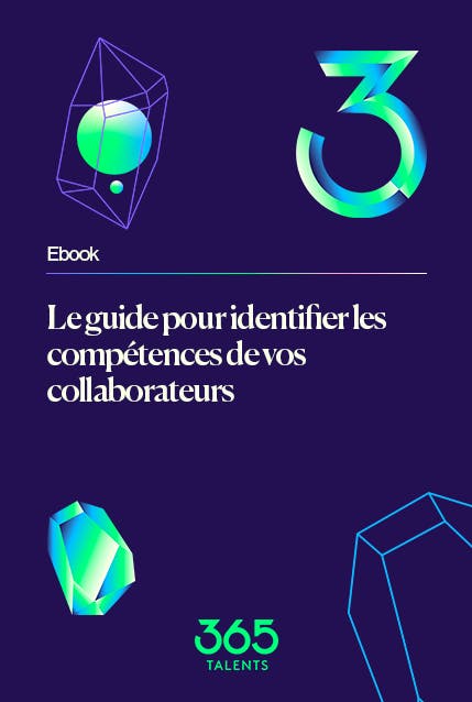 Le guide pour identifier les compétences de vos collaborateurs