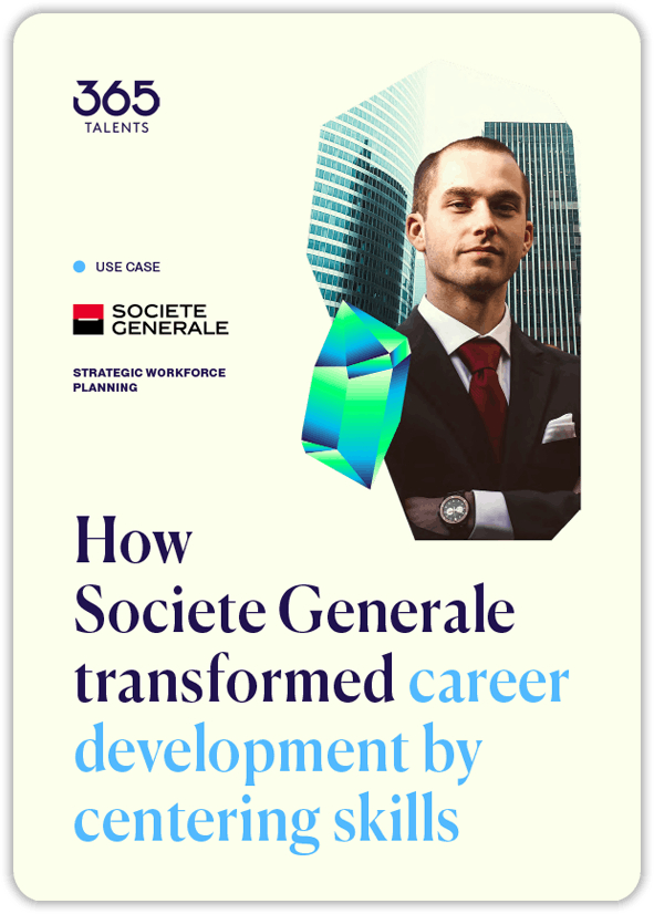 how societe generale transformed career development by centering skills 365talents case study cover
