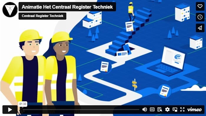 Het Centraal Register Techniek uitgelegd in een animatie.