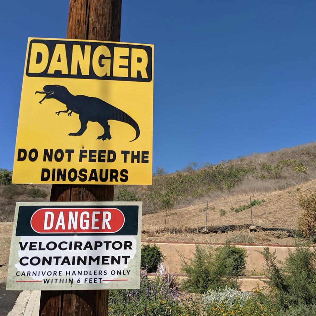 Do Not Feed The Dinosaurs sign at Elephant Hill Open Space in Los Angeles 