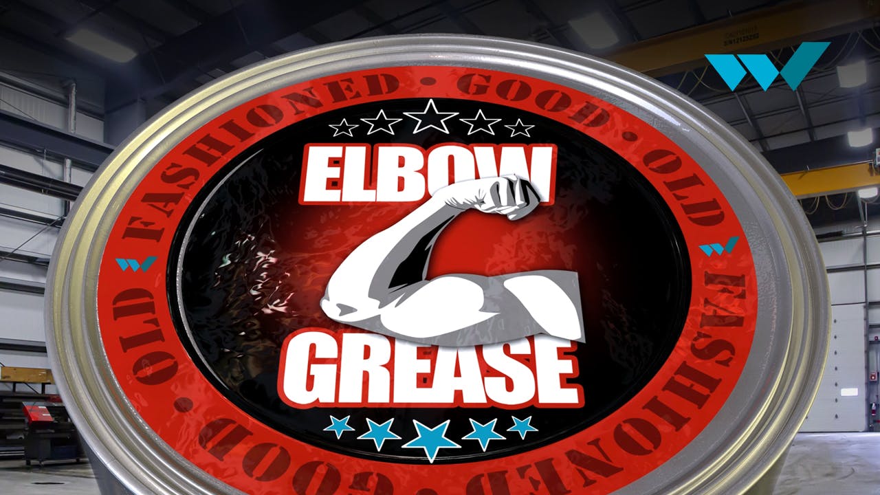 elbow grease