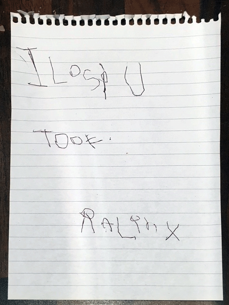 Letter on notepaper. Reads: I lost you, tooth. Ralph X
