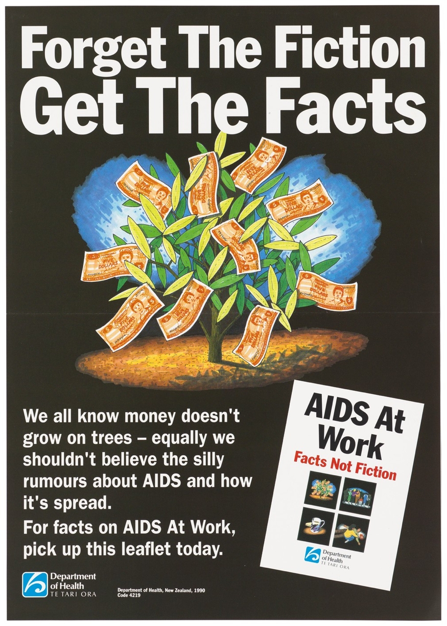 The poster shows a tree growing five dollar bills alongside the leaves. The poster reads “forget the fiction, get the facts” as the headline. The bottom right hand corner had a segment that reads “AIDS at work - Facts not fiction”.