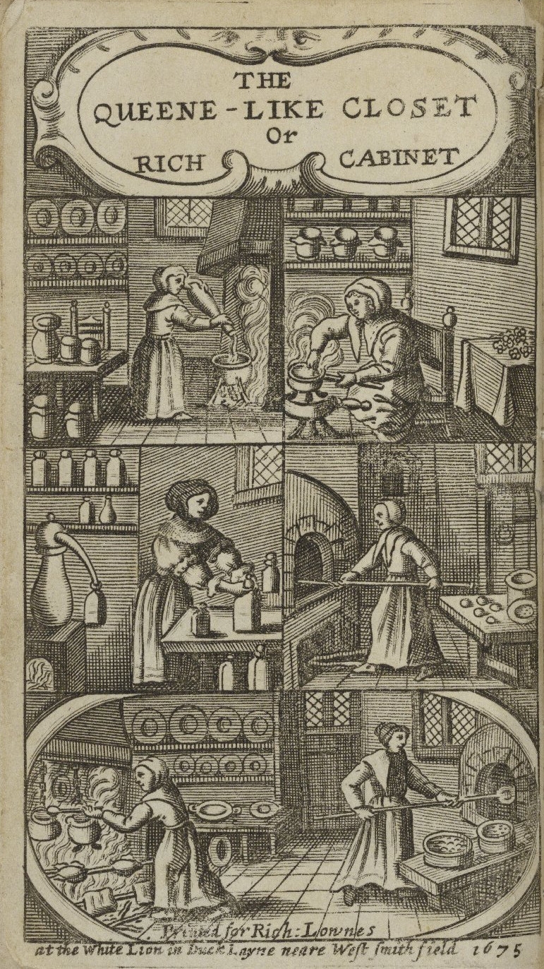 Frontispiece of The Queen-Like Closet Or Rich Cabinet by Hannah Woolley, with woodcut illustrations showing people preparing food.